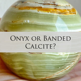 Onyx or Calcite?