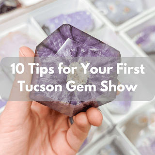 10 Tips For Your First Tucson Gem Show