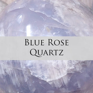 Blue Rose Quartz