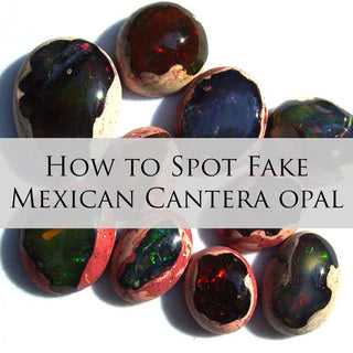 How To Spot Fake Cantera Opals