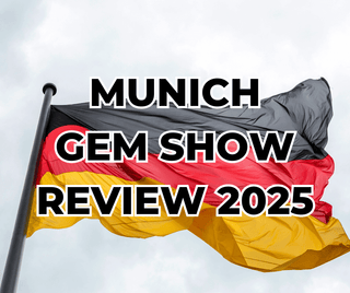 Munich Gem Show 2025 Review